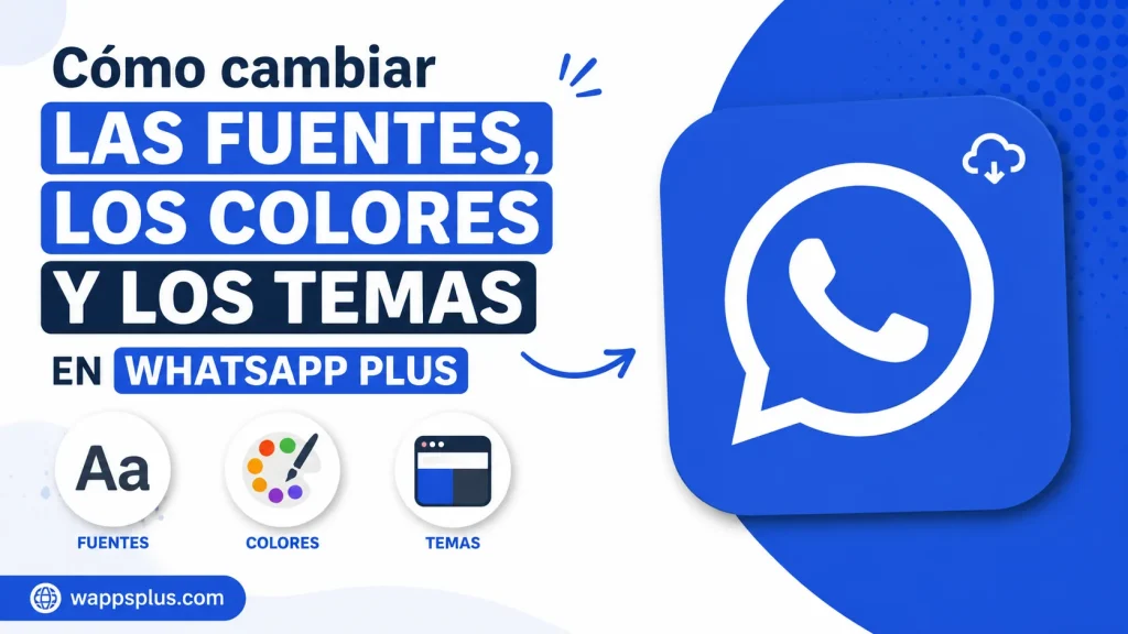 Cómo cambiar las fuentes, los colores y los temas en WhatsApp Plus