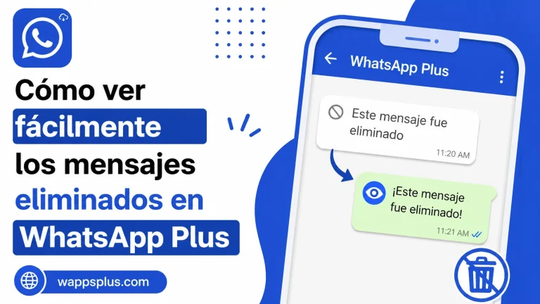 Cómo ver fácilmente los mensajes eliminados en WhatsApp Plus