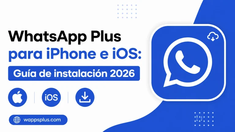 WhatsApp Plus para iPhone e iOS Guía de instalación 2026
